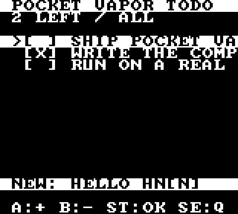 Game Boy: monochrome todo list with inverse editor bar reading NEW: HELLO HN